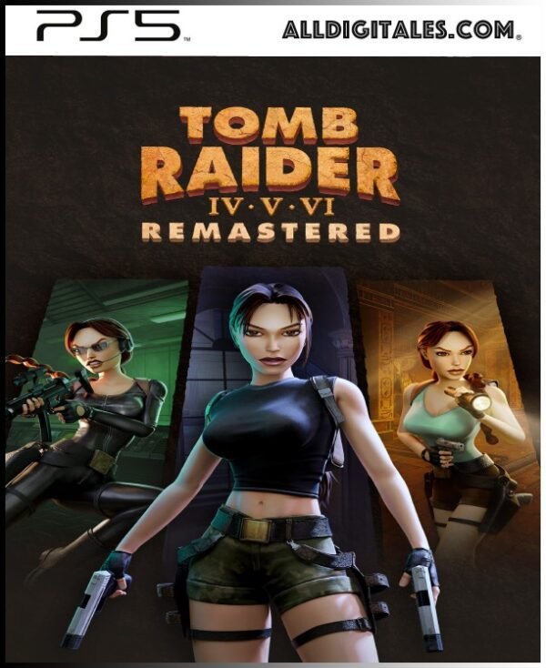 Tomb Raider IV-VI Remastered PS4 & PS5