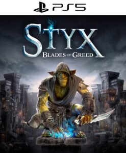 Styx: Blades of Greed PS5